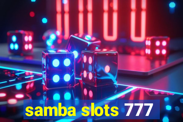 samba slots 777